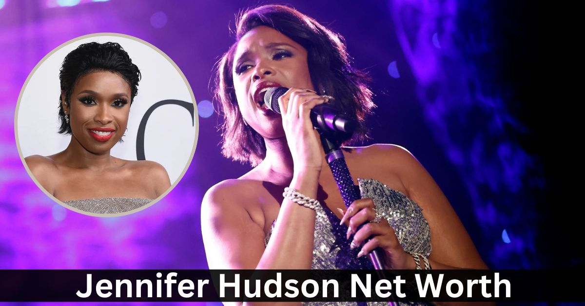 Jennifer Hudson Net Worth: A Look At The Star Wealth And Career!