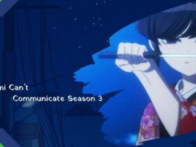 Komi Can’t Communicate Season 3