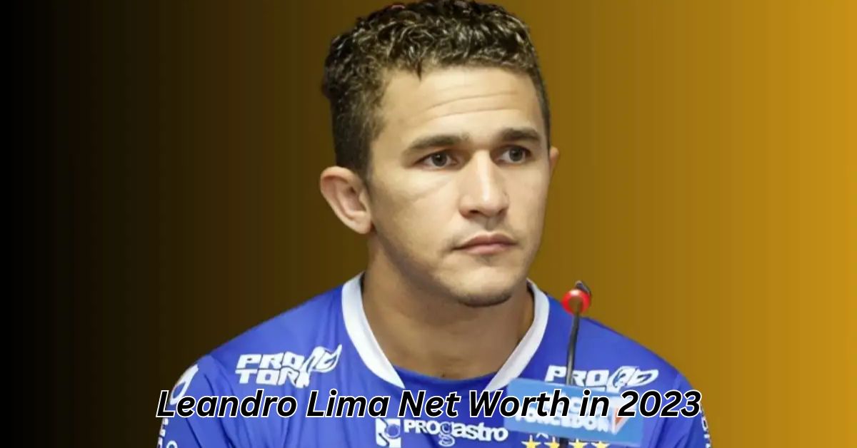 Leandro Lima Net Worth in 2023