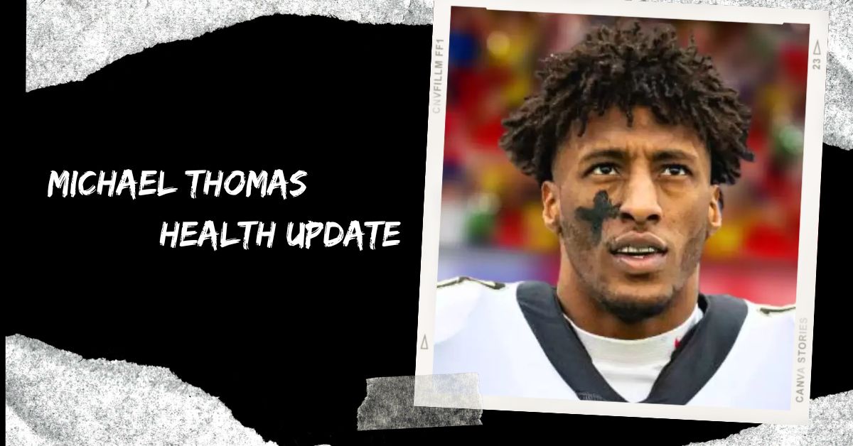 Michael Thomas Health Update