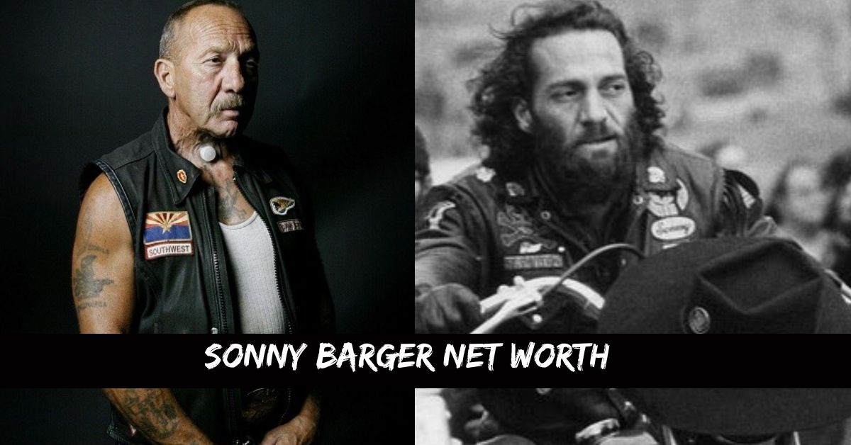 Sonny Barger Net Worth