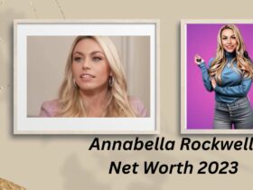 Annabella Rockwell Net Worth 2023