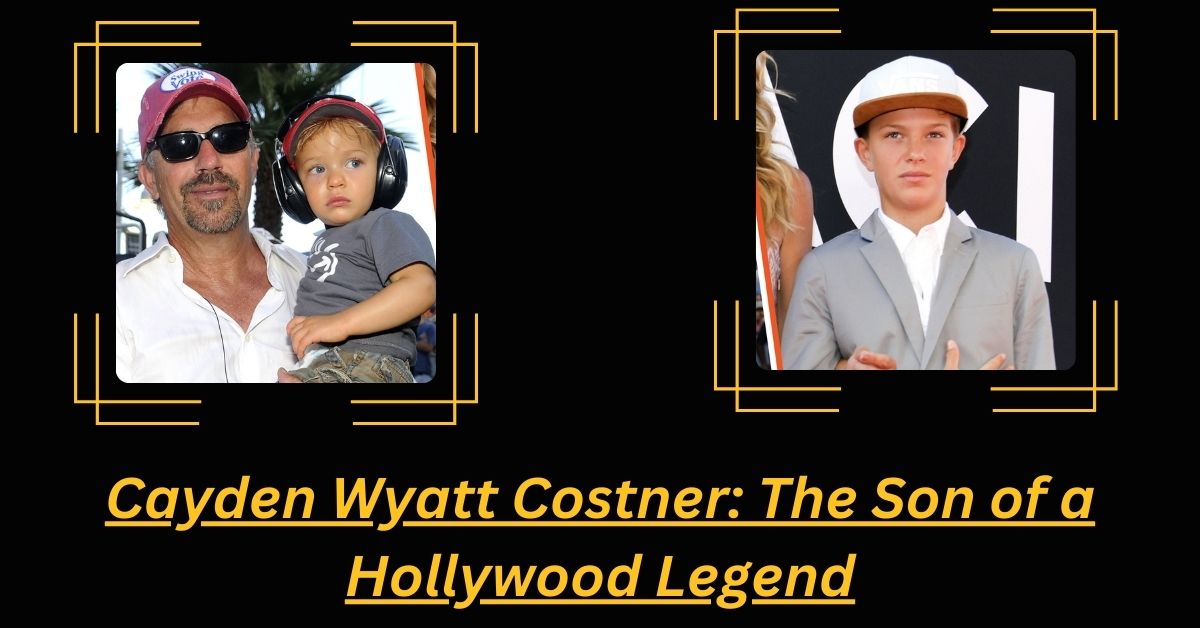 Cayden Wyatt Costner