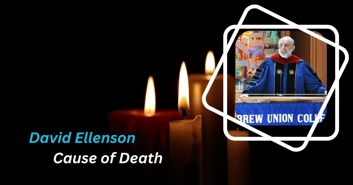 David Ellenson Cause of Death
