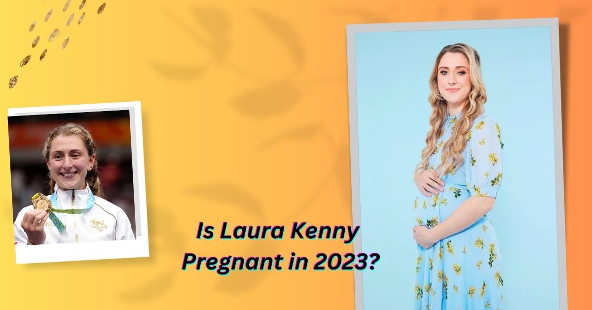 Is Laura Kenny Pregnant in 2023? 
