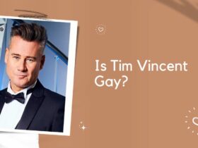 Is Tim Vincent Gay?