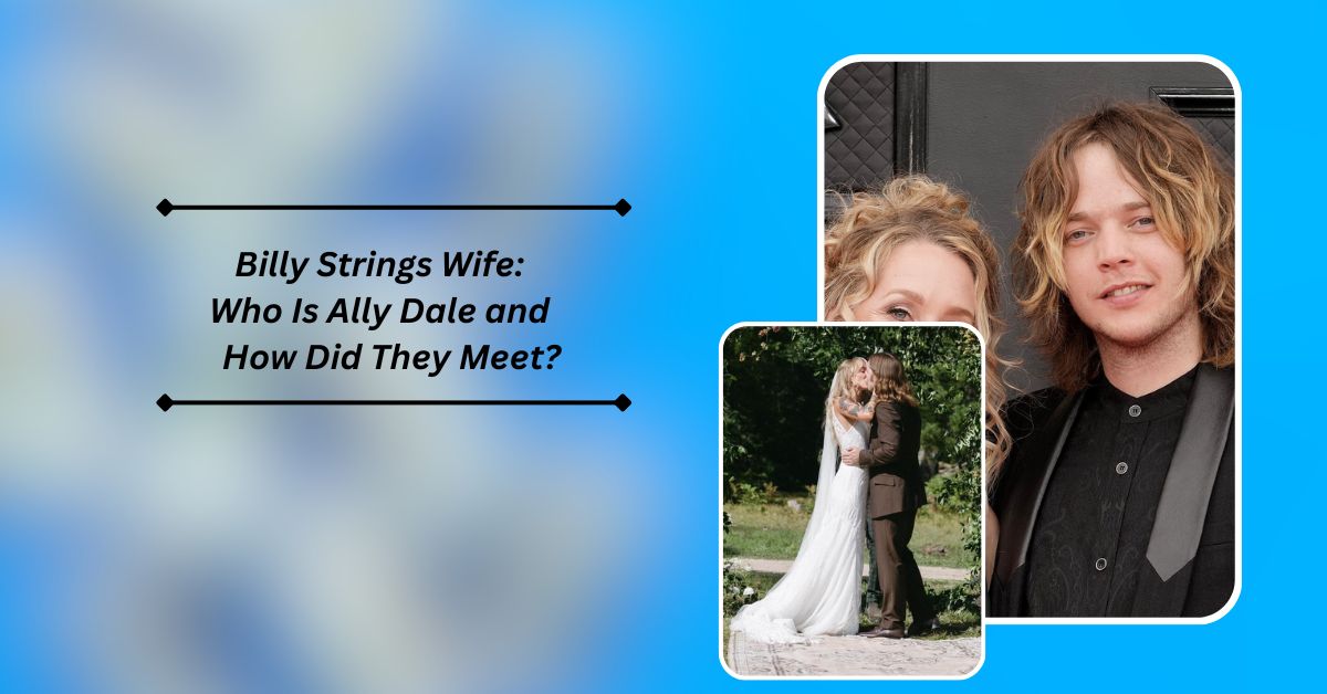 Billy Strings Wife