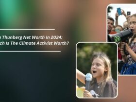 Greta Thunberg Net Worth In 2024