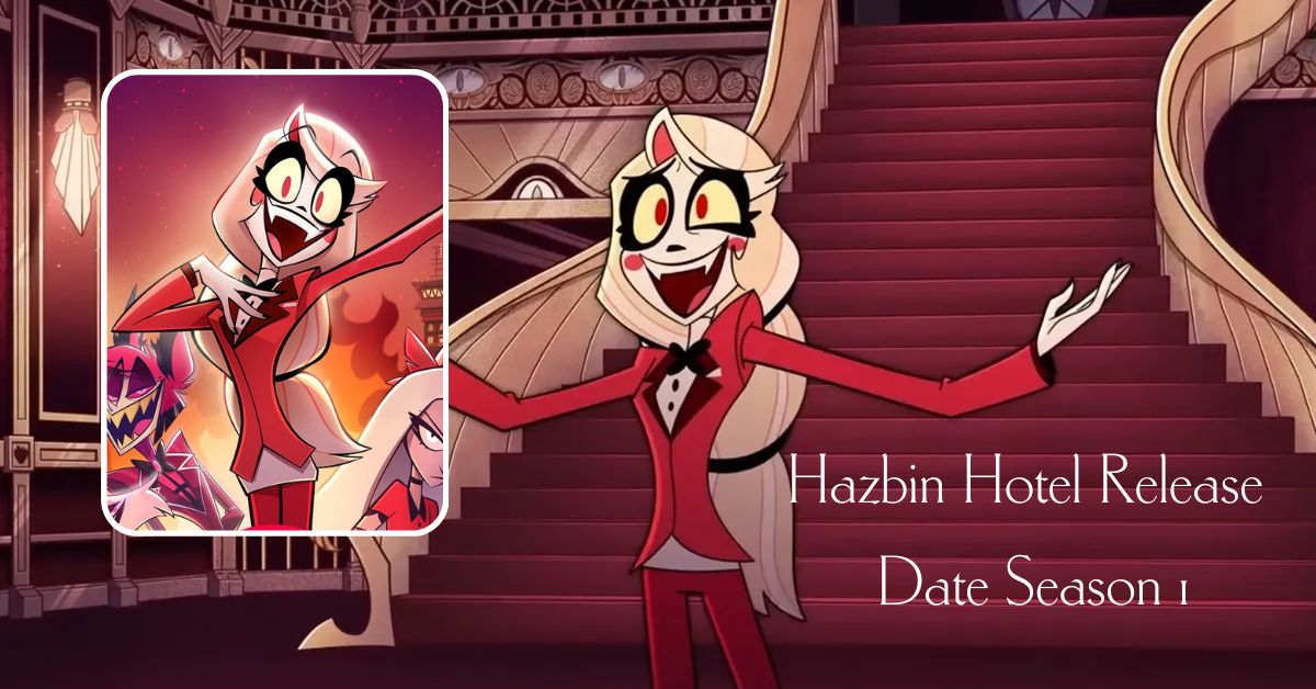 Hazbin Hotel Release Date Season 1