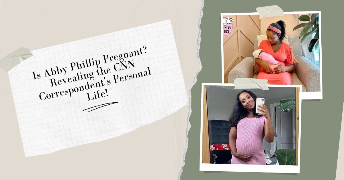 Is Abby Phillip Pregnant?