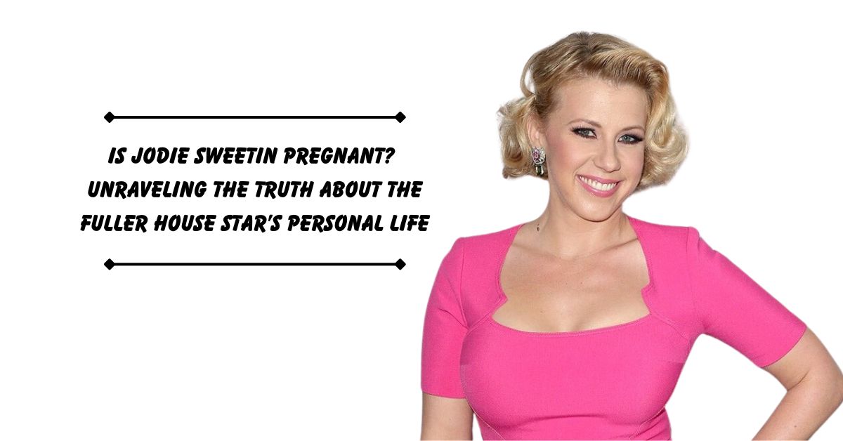Is Jodie Sweetin Pregnant