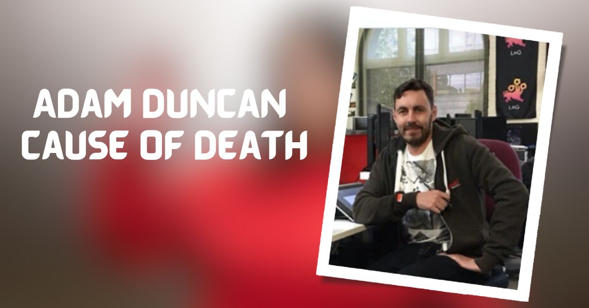Adam Duncan Cause of Death
