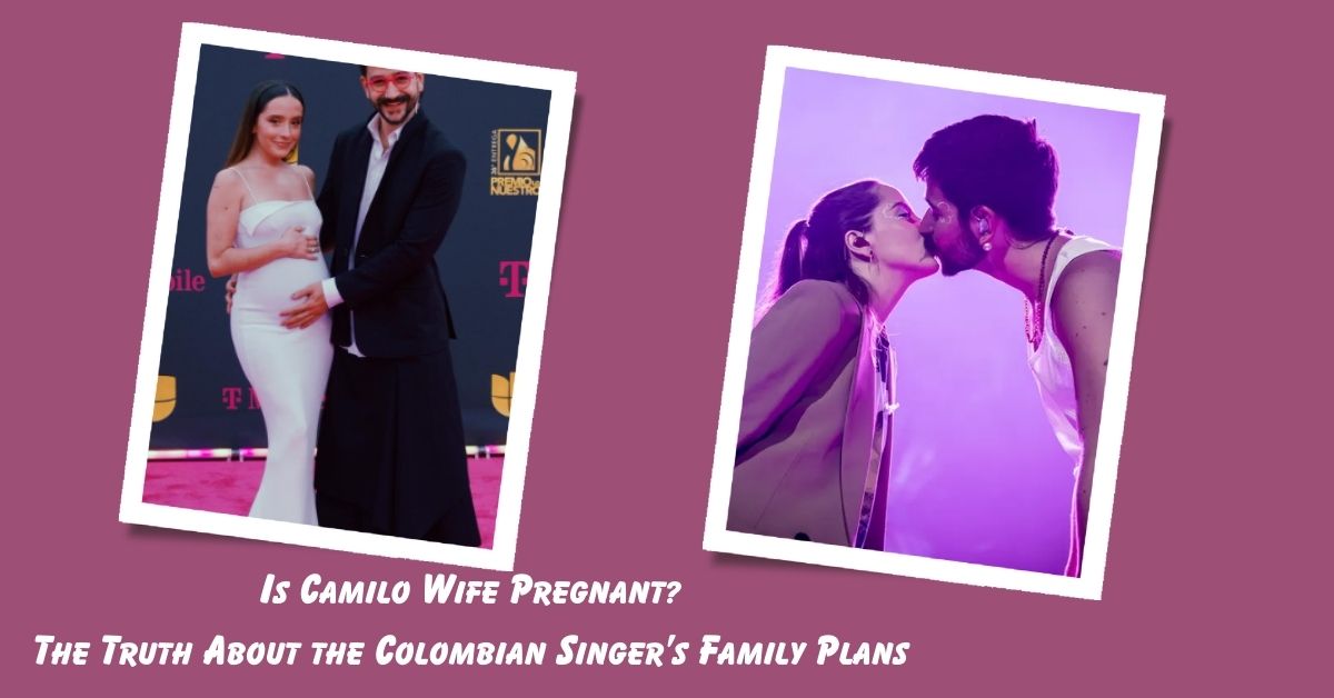 Is Camilo Wife Pregnant