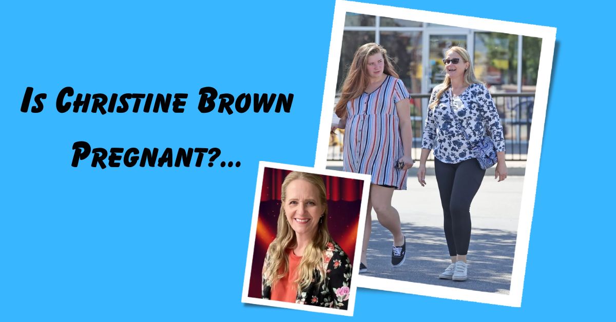 Is Christine Brown Pregnant?