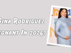Is Gina Rodriguez Pregnant In 2024?
