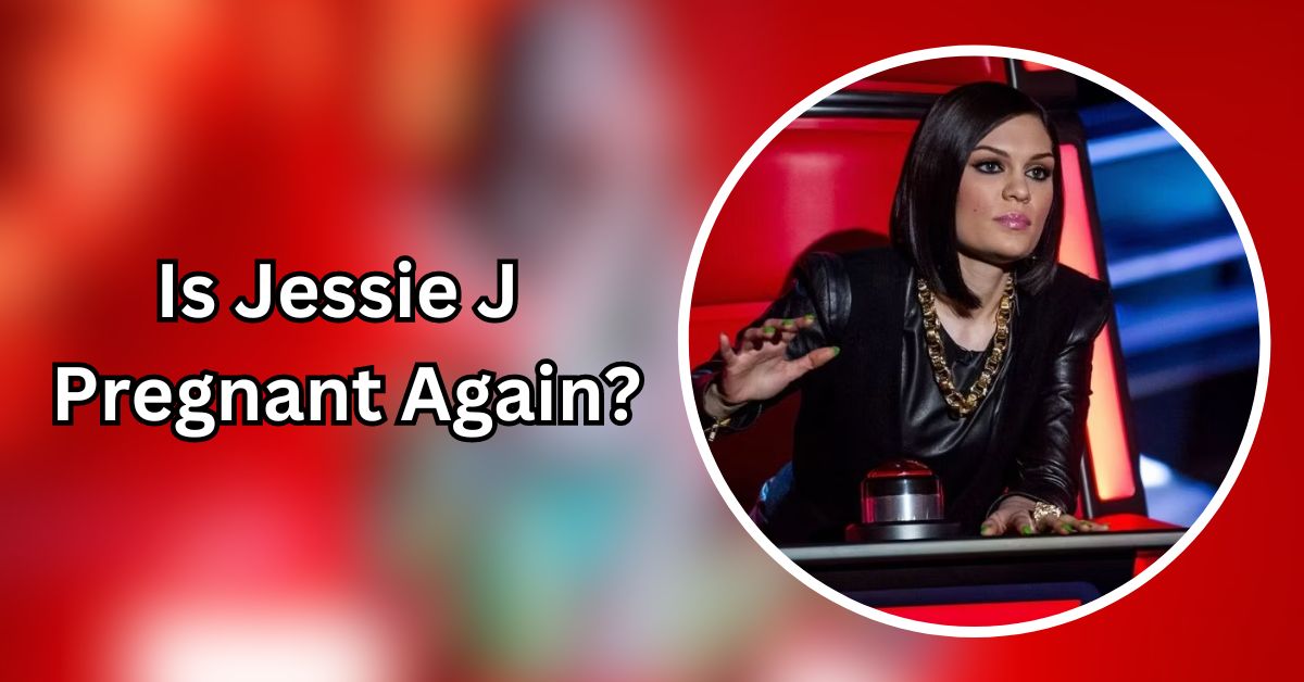 Is Jessie J Pregnant Again?