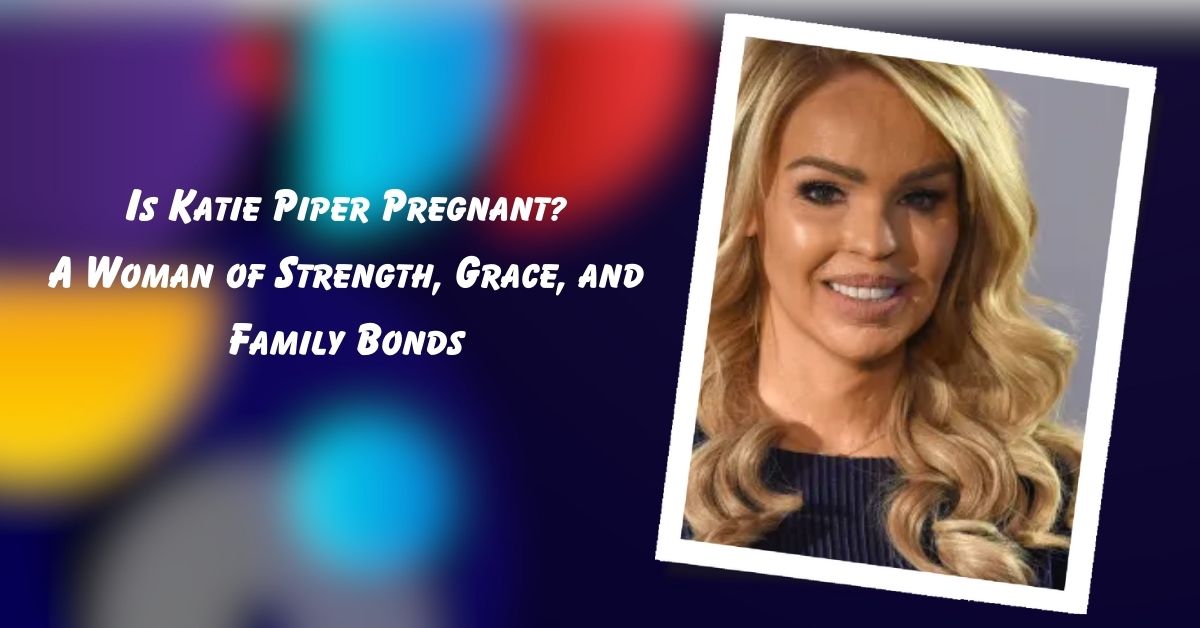 Is Katie Piper Pregnant