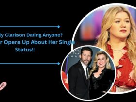 Is Kelly Clarkson Dating Anyone?