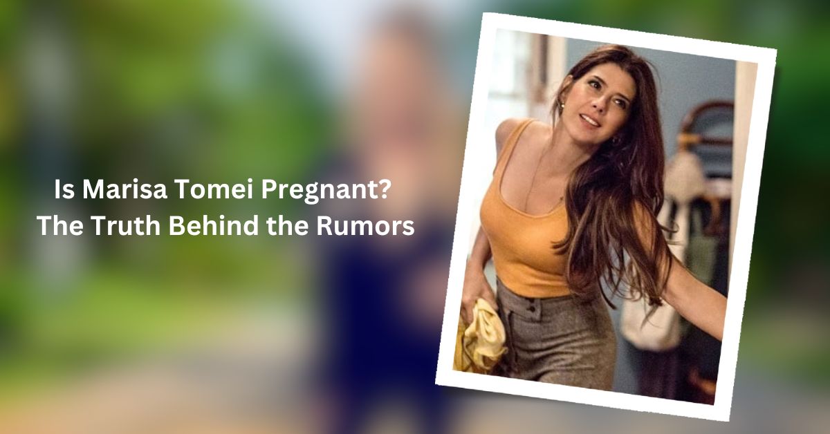 Is Marisa Tomei Pregnant?