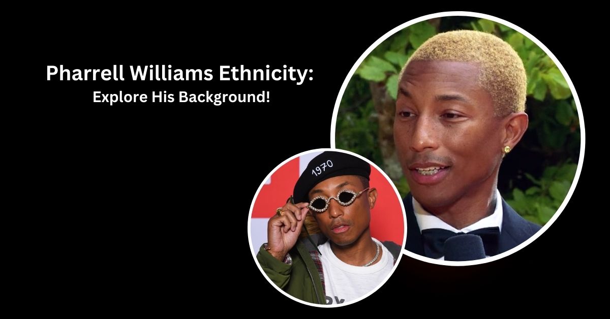 Pharrell Williams Ethnicity