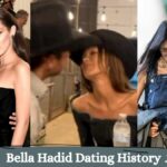 Bella Hadid Dating History