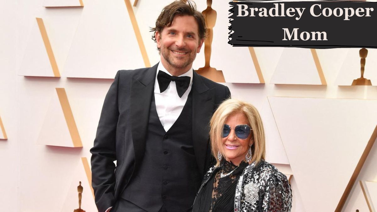 Bradley Cooper Mom