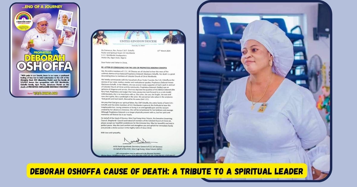 Deborah Oshoffa Cause of Death: A Tribute to a Spiritual Leader