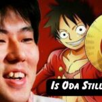 Is Oda Still Alive