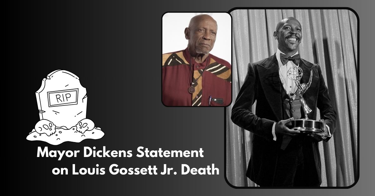Mayor Dickens Statement on Louis Gossett Jr. Death