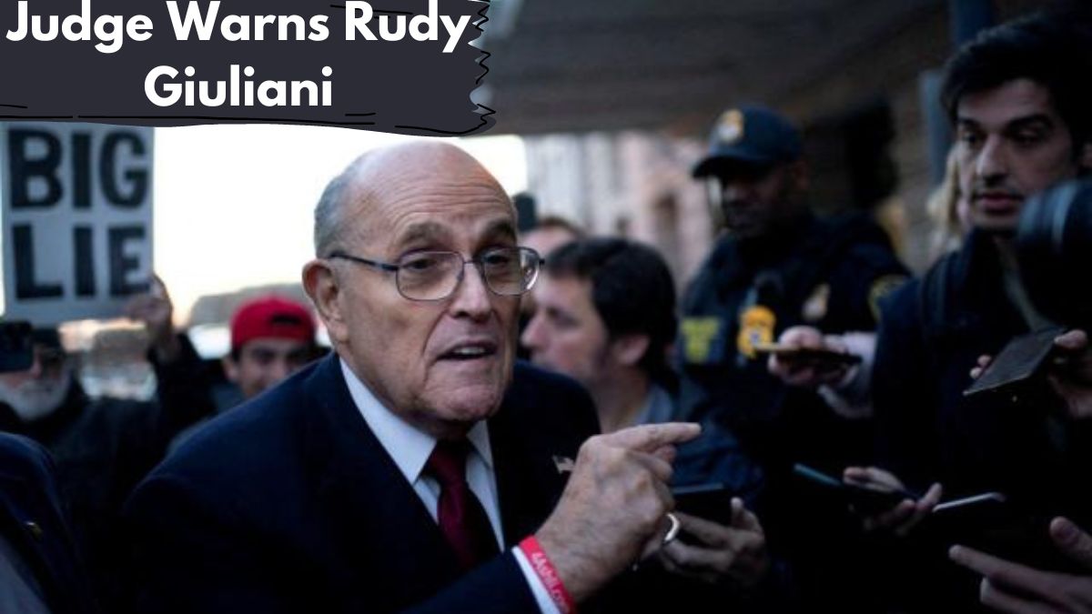 Judge Warns Rudy Giuliani