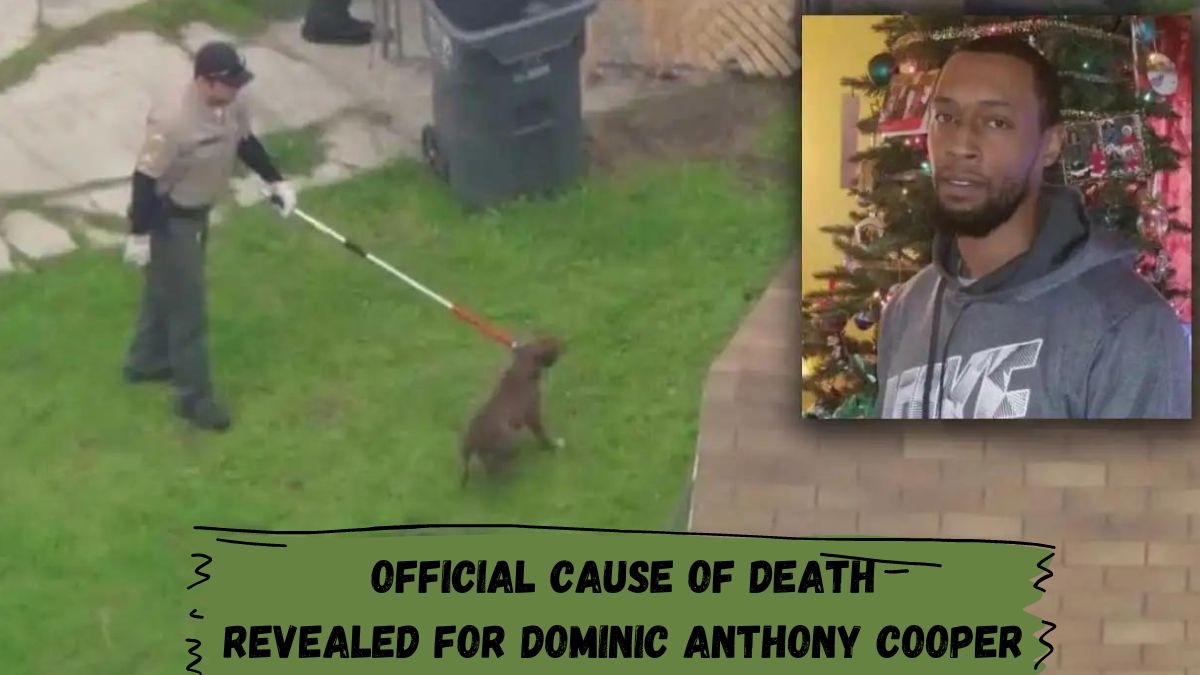 Official Cause Of Death Revealed For Dominic Anthony Cooper