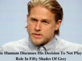 Charlie Hunnam Discusses His Decision To Not Play Lead Role In Fifty Shades Of Grey